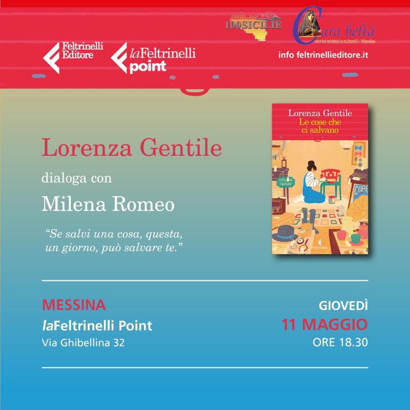 Le cose che ci salvano, l'11 maggio la presentazione del nuovo libro di  Lorenza Gentile