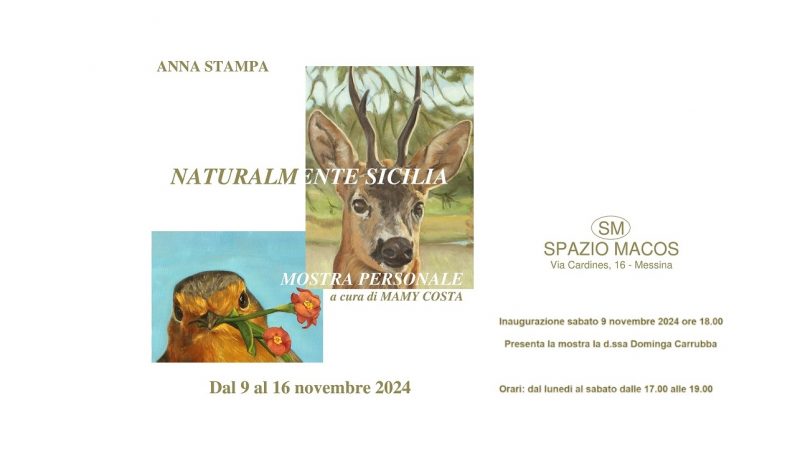 Locandina della mostra personale di Anna Stampa, "Naturalmente Sicilia" da spazio Macos dal 9 al 16 novembre